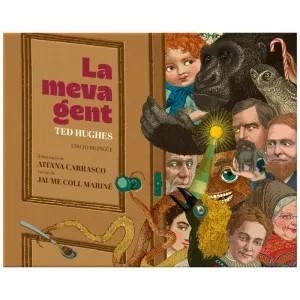 MEVA GENT, LA | 9791399256505 | HUGHES, TED / CARRASCO, AITANA | Llibreria Drac - Llibreria d'Olot | Comprar llibres en català i castellà online