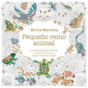 MAROTTA. PEQUEÑO REINO ANIMAL | 9791388023767 | MAROTTA, MILLIE | Llibreria Drac - Llibreria d'Olot | Comprar llibres en català i castellà online