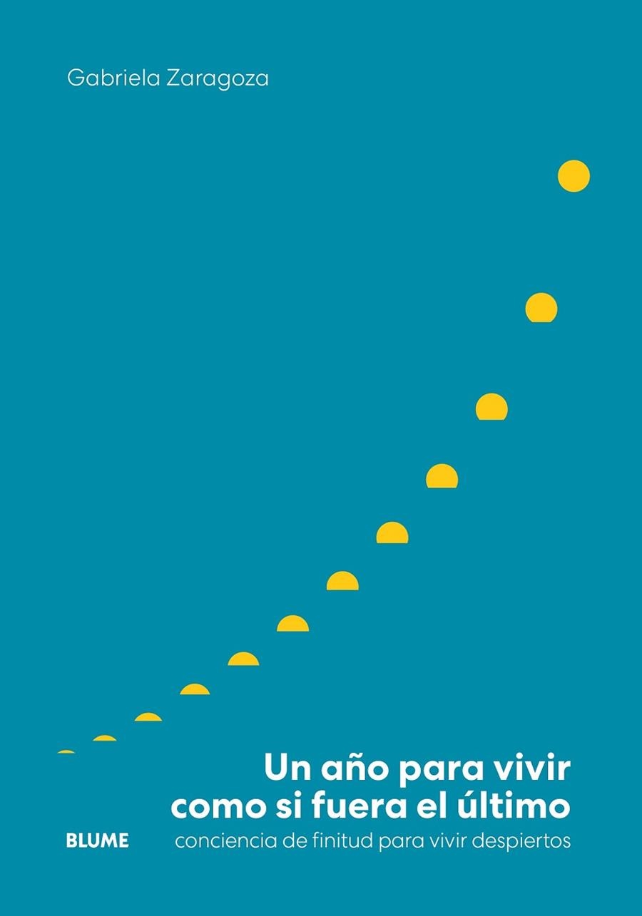 UN AÑO PARA VIVIR COMO SI FUERA EL ÚLTIMO | 9791388023996 | ZARAGOZA, GABRIELA | Llibreria Drac - Llibreria d'Olot | Comprar llibres en català i castellà online