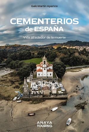 CEMENTERIOS DE ESPAÑA | 9788491586074 | MARTÍN APARICIO, GALO | Llibreria Drac - Llibreria d'Olot | Comprar llibres en català i castellà online