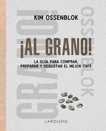 ¡AL GRANO! | 9791388145124 | OSSENBLOK, KIM | Llibreria Drac - Llibreria d'Olot | Comprar llibres en català i castellà online