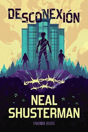 DESCONEXIÓN | 9788419831910 | SHUSTERMAN, NEAL | Llibreria Drac - Llibreria d'Olot | Comprar llibres en català i castellà online