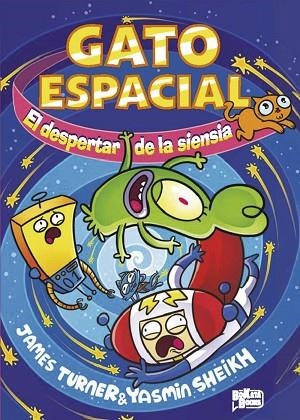 GATO ESPACIAL, 2. EL DESPERTAR DE LA SIENSIA | 9791388034305 | TURNER, JAMES | Llibreria Drac - Llibreria d'Olot | Comprar llibres en català i castellà online