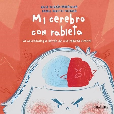 MI CEREBRO CON RABIETA | 9788436851854 | BORRÁS BARRACHINA, AROA/BENITO MORAGA, RAFAEL | Llibreria Drac - Llibreria d'Olot | Comprar llibres en català i castellà online