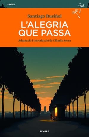 ALEGRIA QUE PASSA, L' | 9788410198487 | RUSIÑOL, SANTIAGO | Llibreria Drac - Llibreria d'Olot | Comprar llibres en català i castellà online