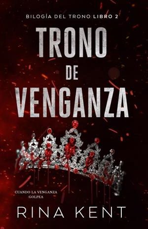 TRONO DE VENGANZA | 9788415955511 | KENT, RINA | Llibreria Drac - Llibreria d'Olot | Comprar llibres en català i castellà online