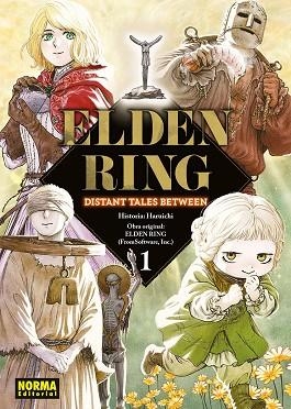 ELDEN RING DISTANT TALES BETWEEN 01 | 9788467984507 | HARUICHI/FROMSOFTWARE INC | Llibreria Drac - Librería de Olot | Comprar libros en catalán y castellano online