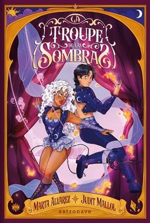 TROUPE DE LAS SOMBRAS, LA | 9788467981780 | ALVAREZ, MARTA/ MALLOL, JUDIT | Llibreria Drac - Llibreria d'Olot | Comprar llibres en català i castellà online