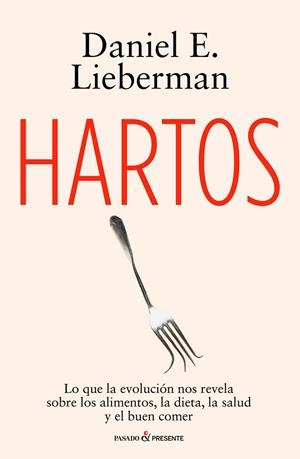 HARTOS | 9791399120684 | LIEBERMAN, DANIEL E. | Llibreria Drac - Llibreria d'Olot | Comprar llibres en català i castellà online
