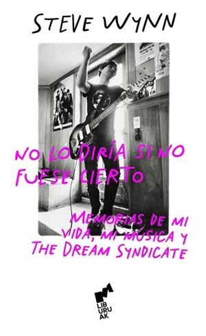 NO LO DIRIA SI NO FUESE CIERTO: | 9788419234803 | WYNN, STEVE | Llibreria Drac - Librería de Olot | Comprar libros en catalán y castellano online