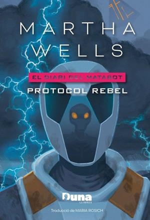 PROTOCOL REBEL | 9791399105650 | WELLS, MARTHA | Llibreria Drac - Llibreria d'Olot | Comprar llibres en català i castellà online