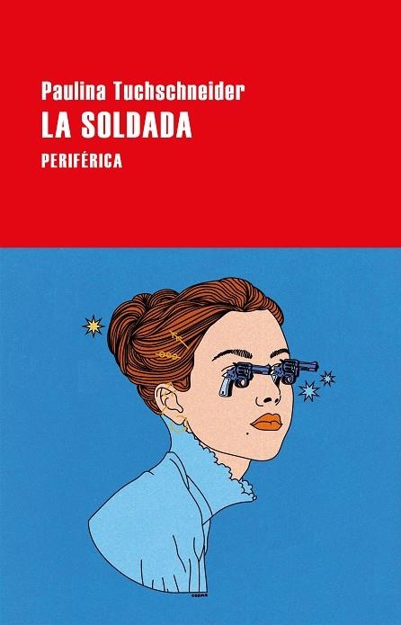 SOLDADA, LA | 9788418838972 | TUCHSCHNEIDER, PAULINA | Llibreria Drac - Llibreria d'Olot | Comprar llibres en català i castellà online
