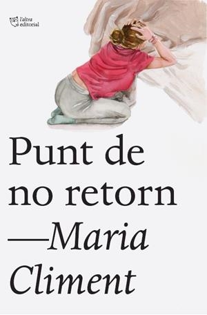 PUNT DE NO RETORN | 9791387672683 | CLIMENT, MARÍA | Llibreria Drac - Llibreria d'Olot | Comprar llibres en català i castellà online