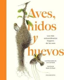 AVES, NIDOS Y HUEVOS | 9788410380226 | DE RAEDT, WALTER | Llibreria Drac - Llibreria d'Olot | Comprar llibres en català i castellà online