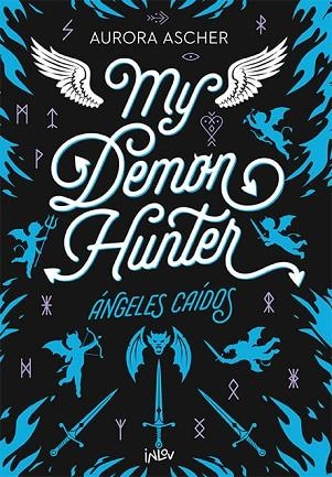 MY DEMON HUNTER | 9788410399211 | ASHER, AURORA | Llibreria Drac - Llibreria d'Olot | Comprar llibres en català i castellà online