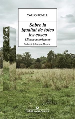 SOBRE LA IGUALTAT DE TOTES LES COSES | 9788433951021 | ROVELLI, CARLO | Llibreria Drac - Llibreria d'Olot | Comprar llibres en català i castellà online