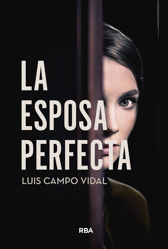 ESPOSA PERFECTA, LA | 9791370310127 | CAMPO VIDAL, LUIS | Llibreria Drac - Llibreria d'Olot | Comprar llibres en català i castellà online
