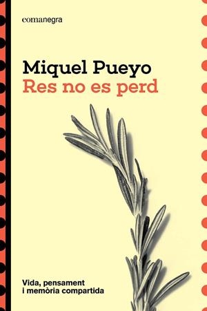 RES NO ES PERD | 9791387969523 | PUEYO, MIQUEL | Llibreria Drac - Llibreria d'Olot | Comprar llibres en català i castellà online