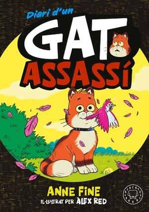 DIARI D’UN GAT ASSASSÍ | 9791388154546 | FINE, ANNE | Llibreria Drac - Llibreria d'Olot | Comprar llibres en català i castellà online
