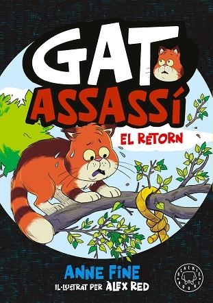 DIARI D’UN GAT ASSASSÍ. EL RETORN | 9791388154560 | FINE, ANNE | Llibreria Drac - Llibreria d'Olot | Comprar llibres en català i castellà online