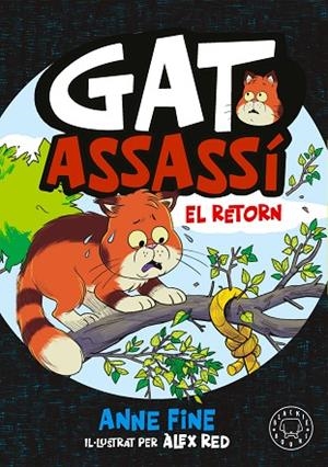 DIARI D’UN GAT ASSASSÍ. EL RETORN | 9791388154560 | FINE, ANNE | Llibreria Drac - Llibreria d'Olot | Comprar llibres en català i castellà online
