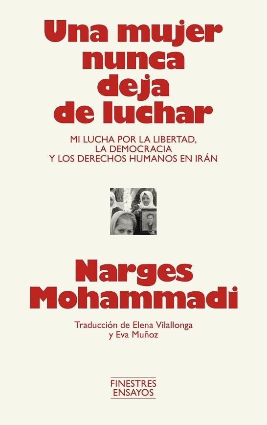 MUJER NUNCA DEJA DE LUCHAR, UNA | 9791388442001 | MOHAMMADI, NARGES | Llibreria Drac - Llibreria d'Olot | Comprar llibres en català i castellà online