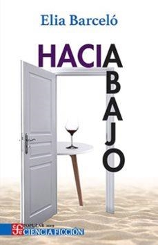 HACIA ABAJO | 9786071690142 | BARCELO, ELIA | Llibreria Drac - Llibreria d'Olot | Comprar llibres en català i castellà online