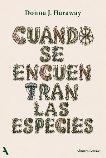 CUANDO SE ENCUENTRAN LAS ESPECIES | 9791370093341 | HARAWAY, DONNA | Llibreria Drac - Librería de Olot | Comprar libros en catalán y castellano online