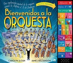 BIENVENIDOS A LA ORQUESTA | 9791259578662 | SLOAN, CAROLYN/WILLIAMSON, JAMES | Llibreria Drac - Llibreria d'Olot | Comprar llibres en català i castellà online