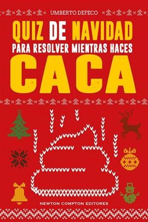 QUIZ DE NAVIDAD PARA RESOLVER MIENTRAS HACES CACA | 9791388015748 | DEFECO, UMBERTO | Llibreria Drac - Llibreria d'Olot | Comprar llibres en català i castellà online