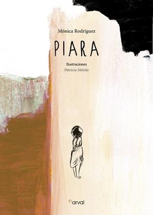 PIARA | 9788494464263 | RODRÍGUEZ SUÁREZ, MÓNICA | Llibreria Drac - Llibreria d'Olot | Comprar llibres en català i castellà online
