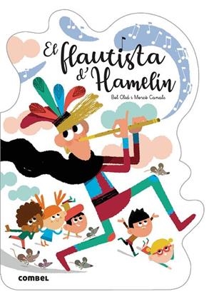 FLAUTISTA D'HAMELÍN, EL | 9788491016525 | OLID BAEZ, BEL | Llibreria Drac - Llibreria d'Olot | Comprar llibres en català i castellà online