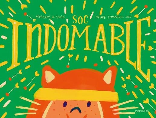 SOC INDOMABLE | 9791387686604 | DE CADIER, MORGANNE | Llibreria Drac - Llibreria d'Olot | Comprar llibres en català i castellà online