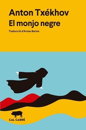 MONJO NEGRE, EL | 9791399165722 | TXÉKHOV, ANTON | Llibreria Drac - Llibreria d'Olot | Comprar llibres en català i castellà online
