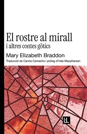 ROSTRE AL MIRALL, EL | 9791399244618 | BRADDON, MARY ELIZABETH | Llibreria Drac - Llibreria d'Olot | Comprar llibres en català i castellà online