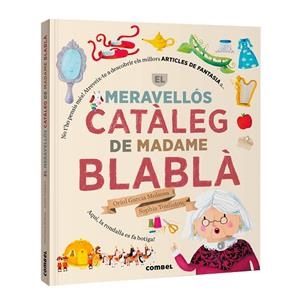 MERAVELLÓS CATÀLEG DE MADAME BLABLÀ, EL | 9788411584098 | GARCIA MOLSOSA, ORIOL | Llibreria Drac - Librería de Olot | Comprar libros en catalán y castellano online