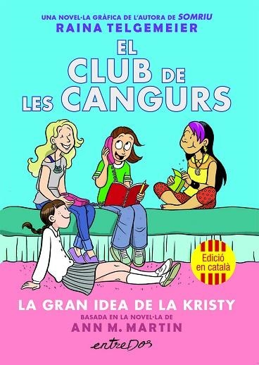 GRAN IDEA DE LA KRISTY, LA (EL CLUB DE LES CANGURS 1) | 9791387878214 | MARTIN, ANN M. | Llibreria Drac - Llibreria d'Olot | Comprar llibres en català i castellà online