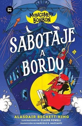 MONTGOMERY BONBON. SABOTAJE A BORDO | 9788410860551 | BECKETT-KING, ALASDAIR | Llibreria Drac - Llibreria d'Olot | Comprar llibres en català i castellà online