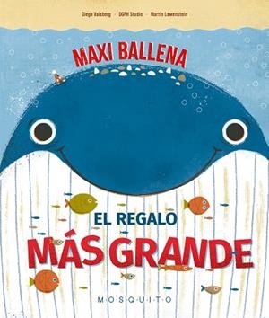 MAXI BALLENA | 9788410417694 | VAISBERG, DIEGO | Llibreria Drac - Librería de Olot | Comprar libros en catalán y castellano online