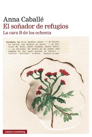 SOÑADOR DE REFUGIOS, EL | 9791388019951 | CABALLÉ, ANNA | Llibreria Drac - Librería de Olot | Comprar libros en catalán y castellano online