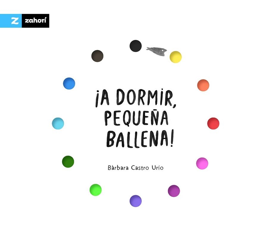 A DORMIR, PEQUEÑA BALLENA! | 9791388269264 | CASTRO URÍO, BÀRBARA | Llibreria Drac - Llibreria d'Olot | Comprar llibres en català i castellà online