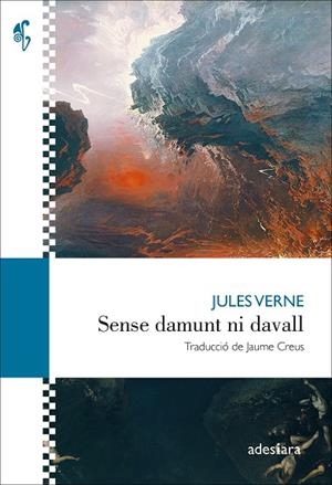 SENSE DAMUNT NI DAVALL | 9788419908490 | VERNE, JULES | Llibreria Drac - Librería de Olot | Comprar libros en catalán y castellano online
