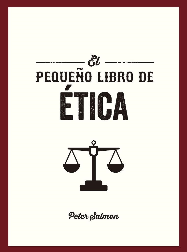 PEQUEÑO LIBRO DE ÉTICA, EL | 9791388177071 | SALMON, PETER | Llibreria Drac - Llibreria d'Olot | Comprar llibres en català i castellà online