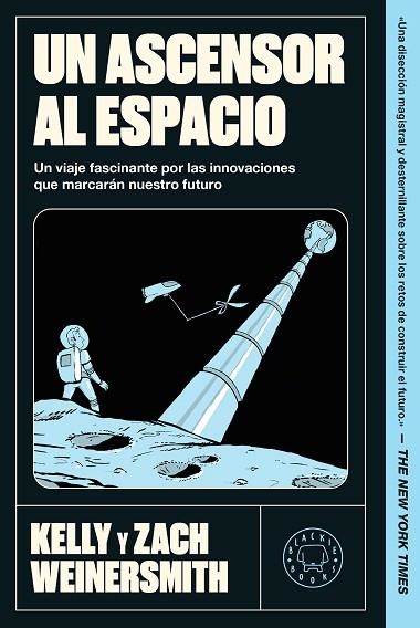 ASCENSOR AL ESPACIO, UN | 9791388154447 | WEINERSMITH, KELLY | Llibreria Drac - Llibreria d'Olot | Comprar llibres en català i castellà online
