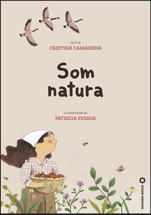 SOM NATURA | 9791399186048 | CAMARENA, CRISTINA | Llibreria Drac - Llibreria d'Olot | Comprar llibres en català i castellà online