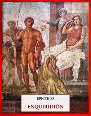 ENQUIRIDIÓN | 9791399285000 | EPICTETO | Llibreria Drac - Llibreria d'Olot | Comprar llibres en català i castellà online
