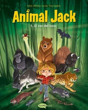 COR DEL BOSC, EL (ANIMAL JACK  VOL 1) | 9791387744403 | TOUSSAINT, KID | Llibreria Drac - Llibreria d'Olot | Comprar llibres en català i castellà online