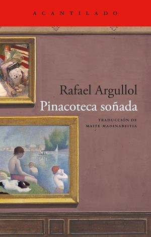 PINACOTECA SOÑADA | 9791387964740 | ARGULLOL, RAFAEL | Llibreria Drac - Llibreria d'Olot | Comprar llibres en català i castellà online