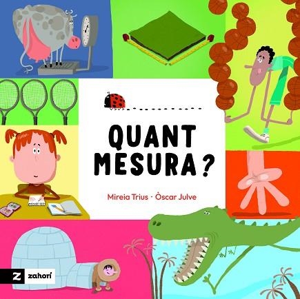 QUANT MESURA? | 9791388269325 | TRIUS, MIREIA | Llibreria Drac - Llibreria d'Olot | Comprar llibres en català i castellà online