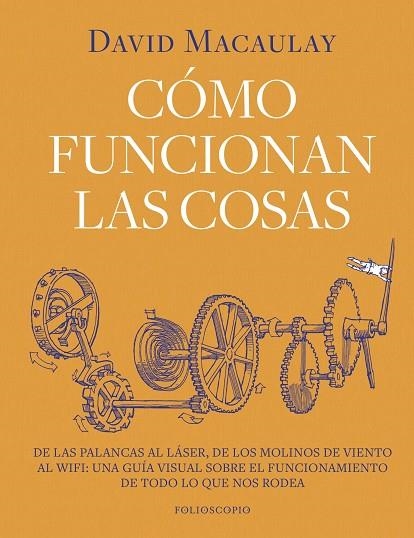 CÓMO FUNCIONAN LAS COSAS | 9788410380202 | MACAULAY, DAVID | Llibreria Drac - Llibreria d'Olot | Comprar llibres en català i castellà online